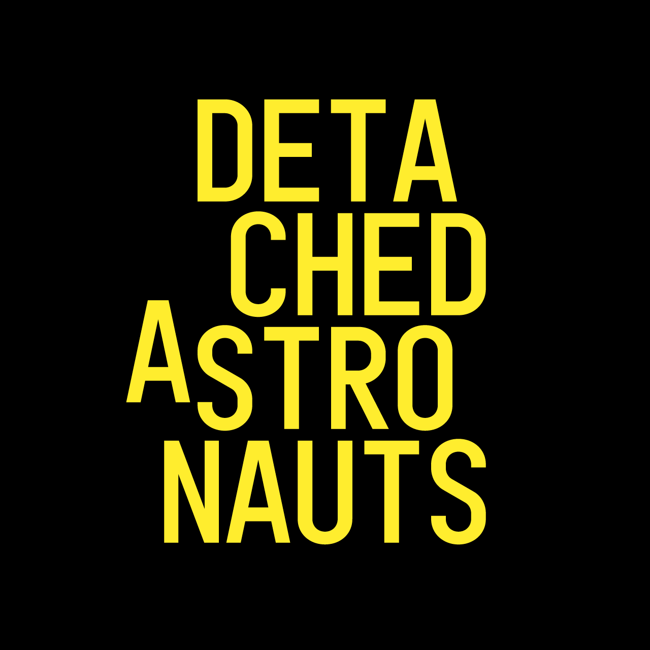 Detached Astronauts