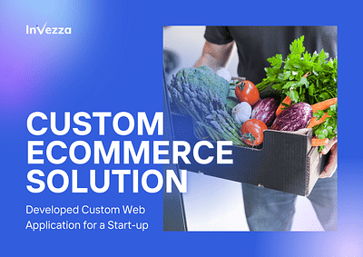 Custom Ecommerce Solution - E-commerce
