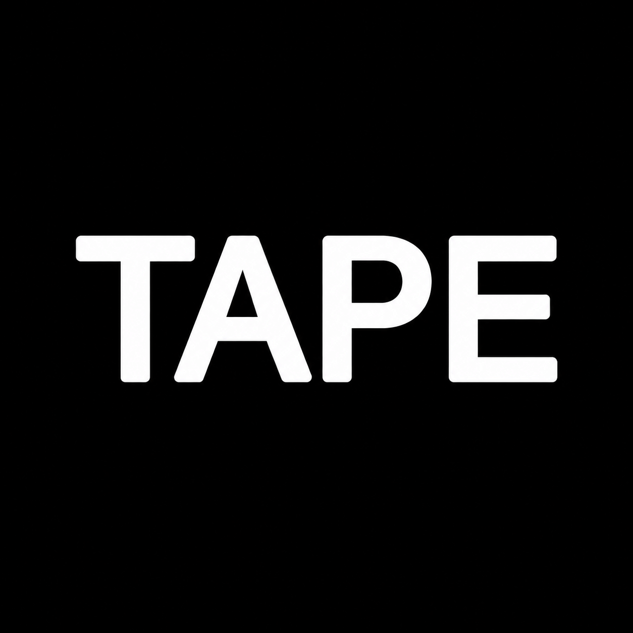 TAPE