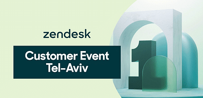 ZENDESK Customer Event Tel-Aviv - Evénementiel