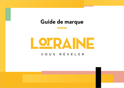 Marque Lorraine - marketing territorial - Image de marque & branding