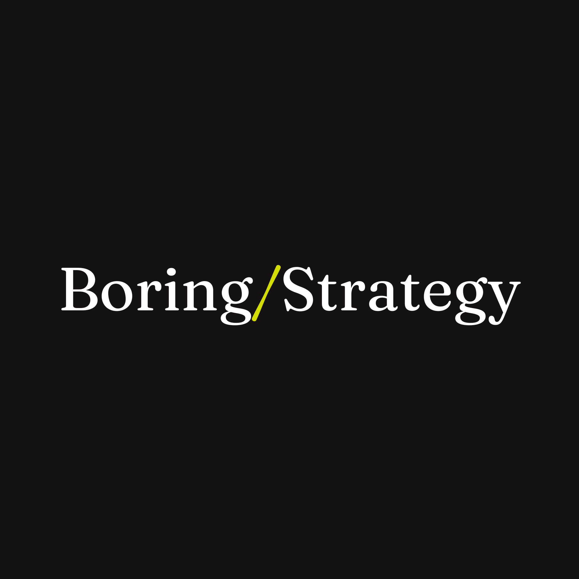 Boring Strategy