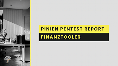 Cybersicherheit und Pentest für "Finanztooler" - Cybersecurity