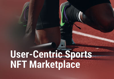 User-Centric Sports NFT Marketplace - Desarrollo de Software