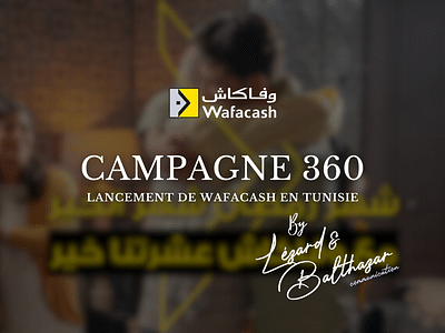 Lancement de Wafacash en Tunisie : Campagne 360 - Social Media