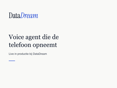 Voice agent die de telefoon opneemt (eigen product, live in productie) - Artificial Intelligence
