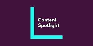 Content Spotlight cover