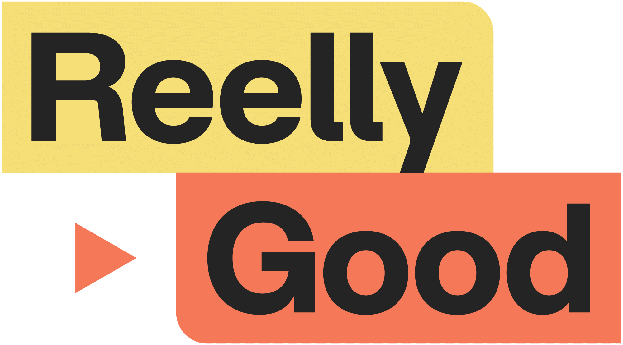 Reelly Good