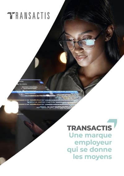Transactis Promesse employeur - Branding & Positionering