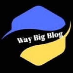 Way Big Blog