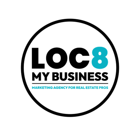 LOC8 My Business - Real Estate Marketing Agency