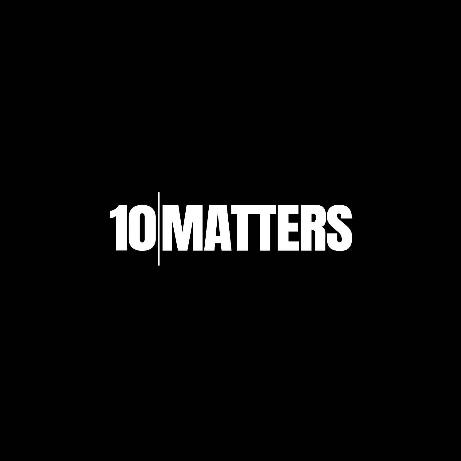 10MATTERS