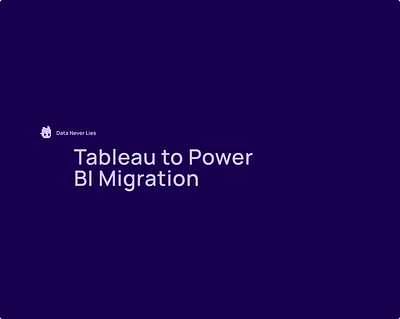 Tableau to Power BI Migration, Construction - Data Consulting