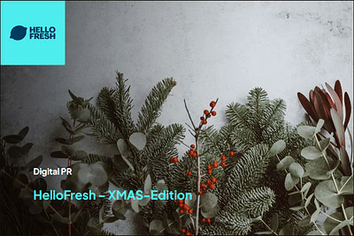 Digital PR: HelloFresh – XMAS-Edition - Öffentlichkeitsarbeit (PR)