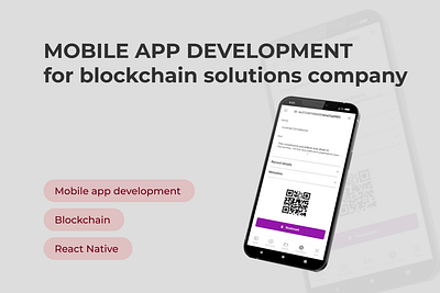 Mobile App Development for Blockchain Company - Mobile App