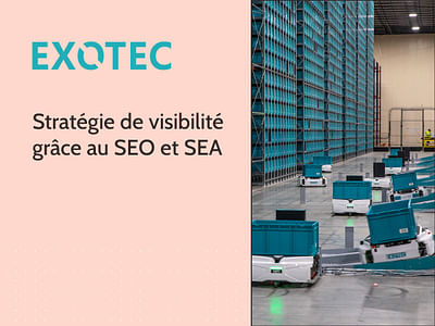 Exotec x Spaag : Campagnes à l'internationales 🌍 - Digital Strategy