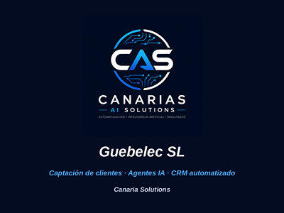 Captación de clientes, agentes IA y CRM automatizado para Guebelec SL - Artificial Intelligence