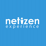 Netizen Experience