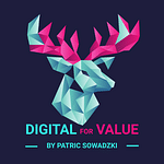 Digital for Value by Patric Sowadzki