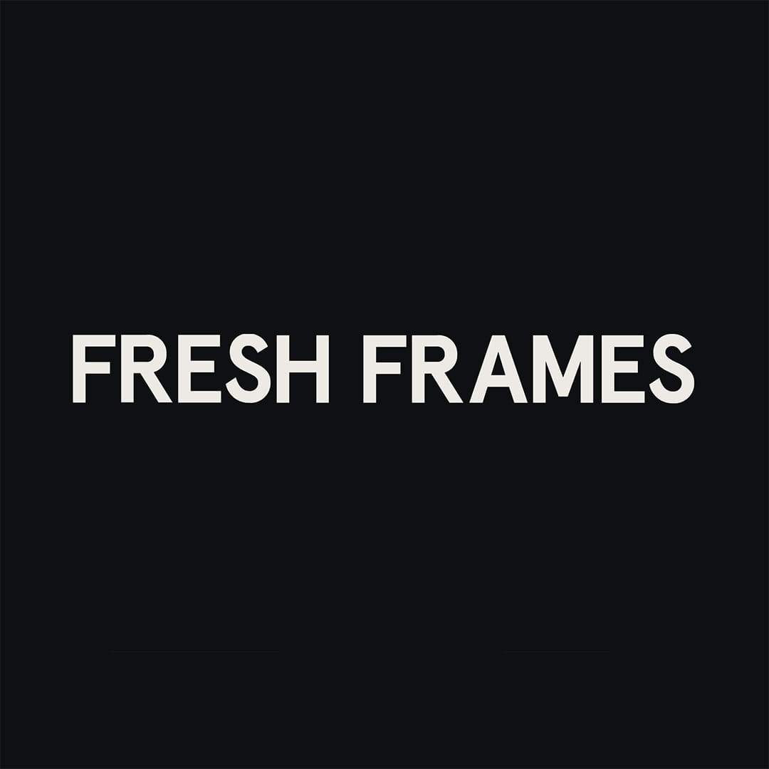 FreshFrames