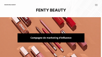 FENTY BEAUTY X MAISON BOLD AGENCY - Influencer Marketing
