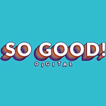 So Good Digital