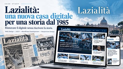 Lazialità: il restyling digitale di una storia biancoceleste - Creazione di siti web