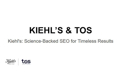 Kiehl's: Science-Backed SEO for Timeless Results - Référencement naturel