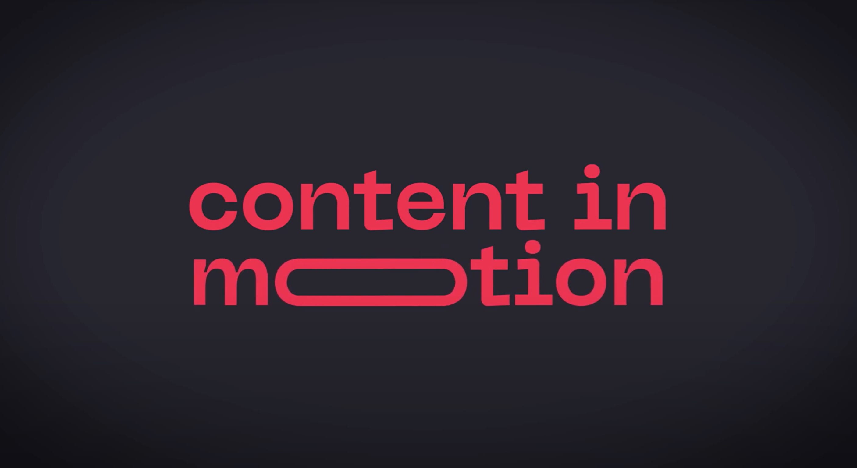 content in motion
