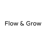 Flow and Grow