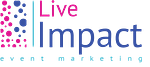 Live Impact | Eventmarketing