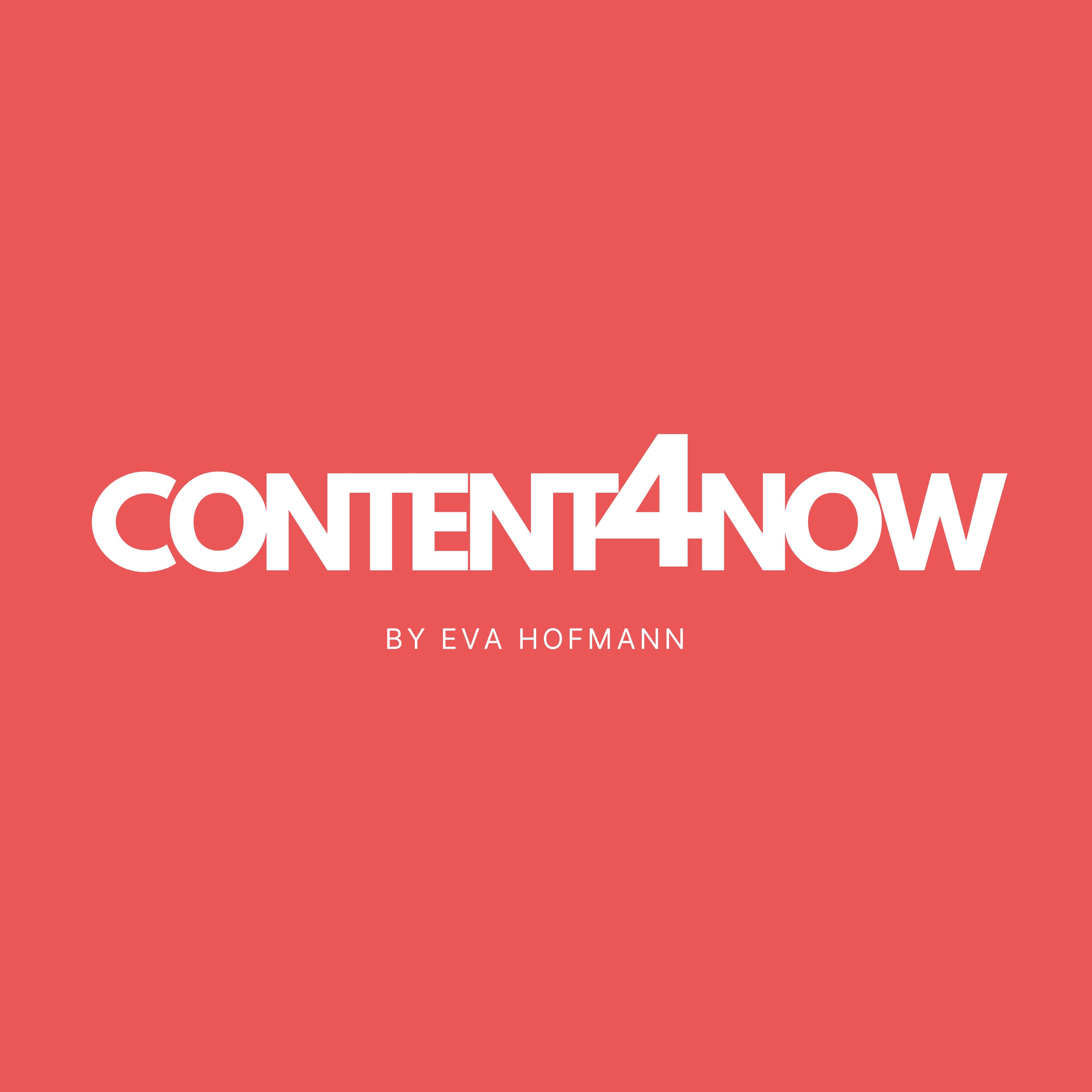 Content4Now by Eva Hofmann