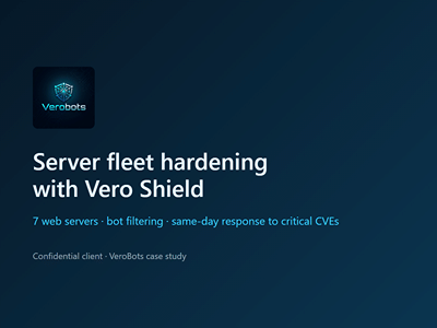 Server fleet hardening with Vero Shield - Cyber Security