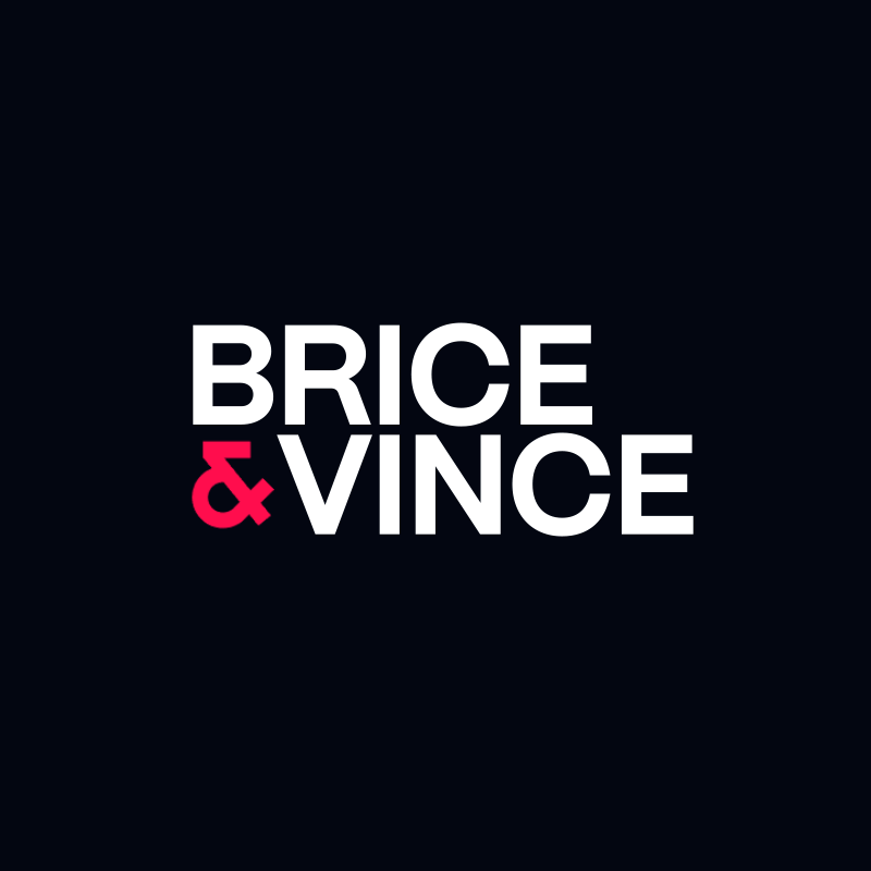 BRICE&VINCE