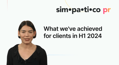 How we delivered exceptional results in H1 2024 - Public Relations (PR)