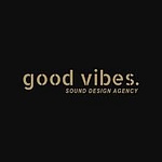 good vibes. Sound Design Agency