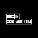 Gigs in Scotland