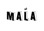 MALA