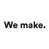 We make.