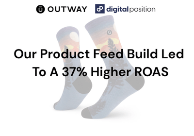 Our Product Feed Build Led To A 37% Higher ROAS - Online Advertising