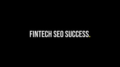 From Low Rankings to Industry Leader: A FinTech SEO Success - SEO