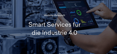 Smart Services für die Industrie 4.0 - Ergonomie (UX/UI)