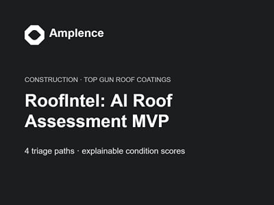 Top Gun Roof Coatings – RoofIntel: AI Roof Assessment MVP - Intelligence Artificielle
