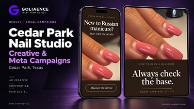 Cedar Park Nail Studio | Creative & Meta Campaigns - Online Advertising