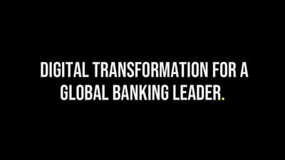 Comprehensive Digital Transformation for a Global Banking Leader - Digitale Strategie