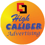 HIGH CALIBER ADVERTISING