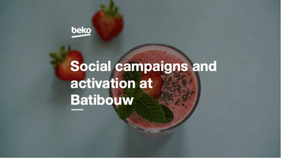 BEKO - Social campaigns  & activation  at Batibouw - Branding y posicionamiento de marca