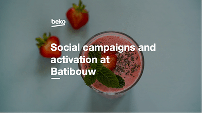 BEKO - Social campaigns  & activation  at Batibouw - Branding y posicionamiento de marca