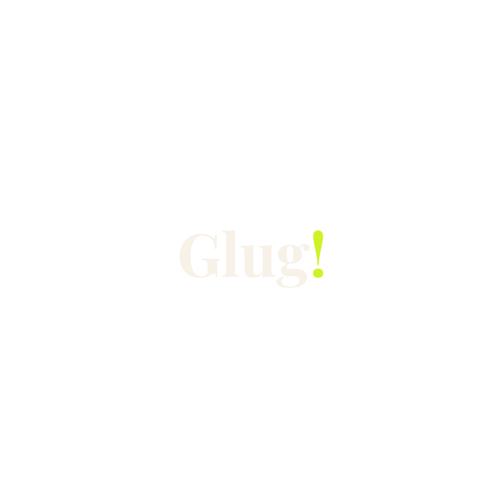 Glug!