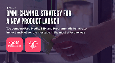 Omni-channel strategy for a new product launch - Media Planning